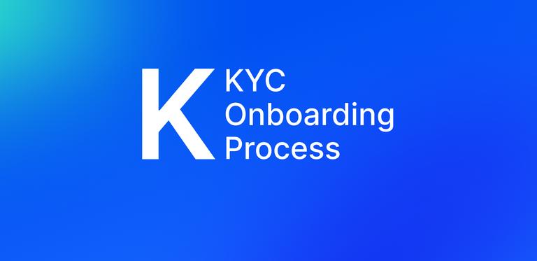 The KYC Onboarding Process: Building AML-compliant Customer Onboarding