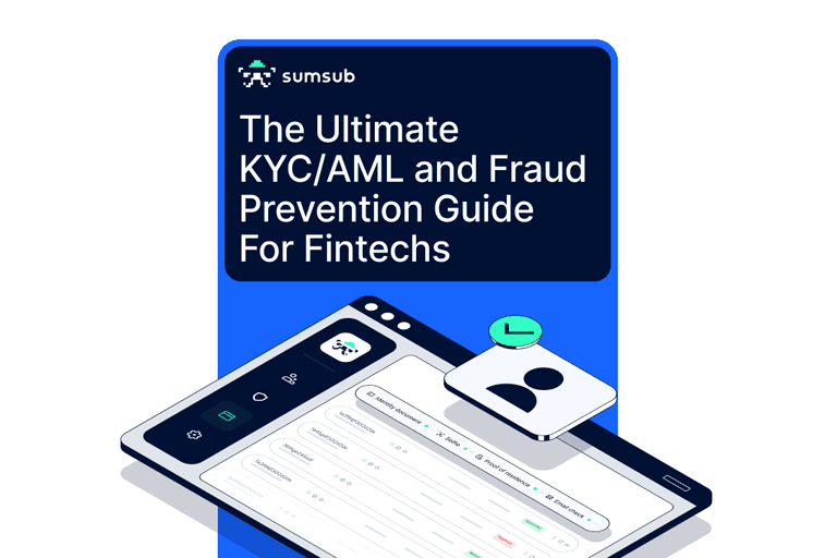 The Ultimate KYC/AML and Fraud Prevention Guide For Fintechs